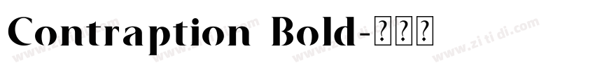 Contraption Bold字体转换 Contraption Bold字体转换
